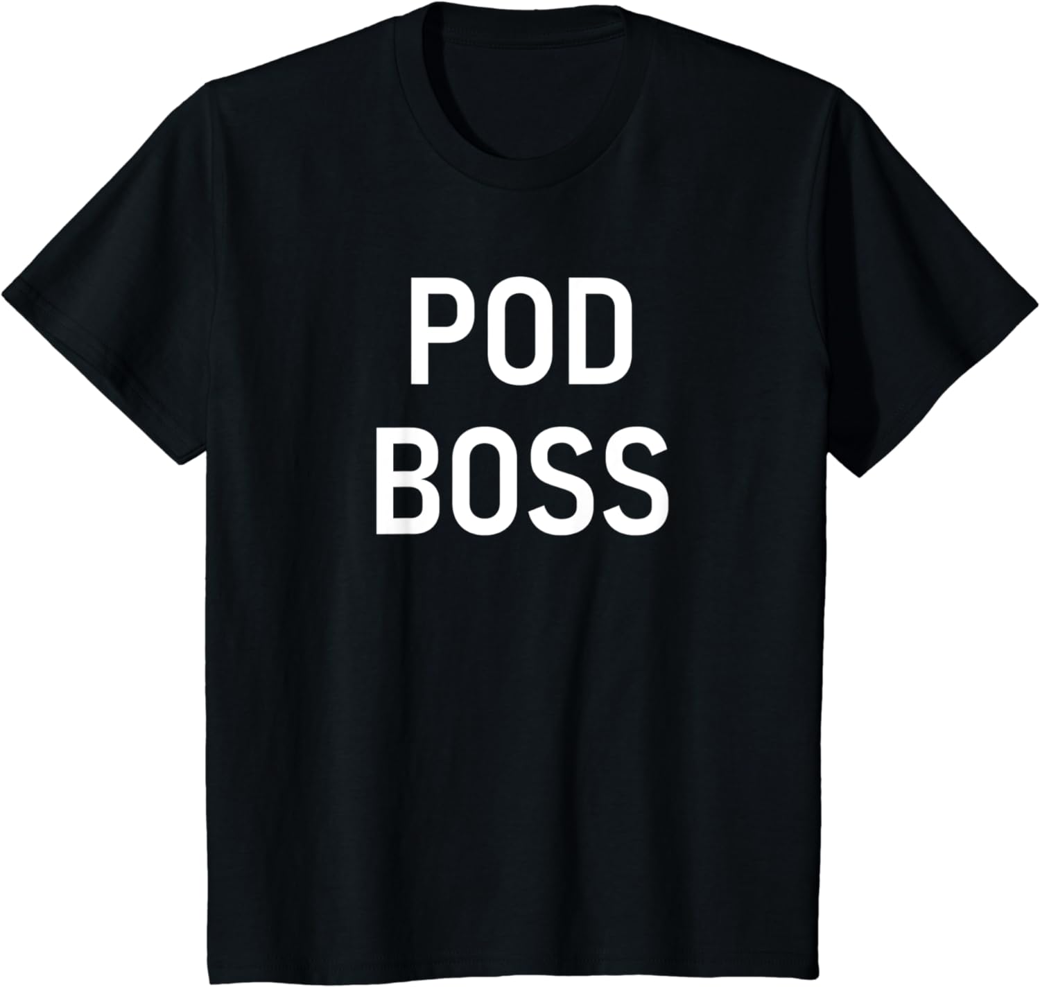 Pod Boss, PrisonJail Slang, Funny, Jokes, Sarcastic TShirt