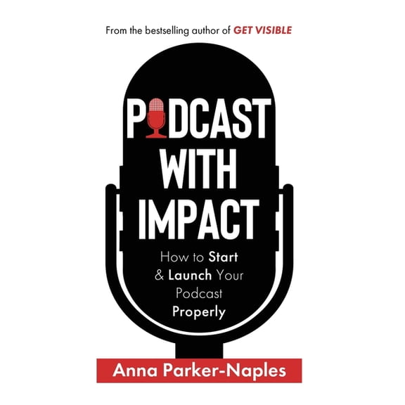 Podcast With Impact, (Hardcover)