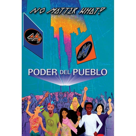 Poder Del Pueblo: No Matter What!, (Paperback)