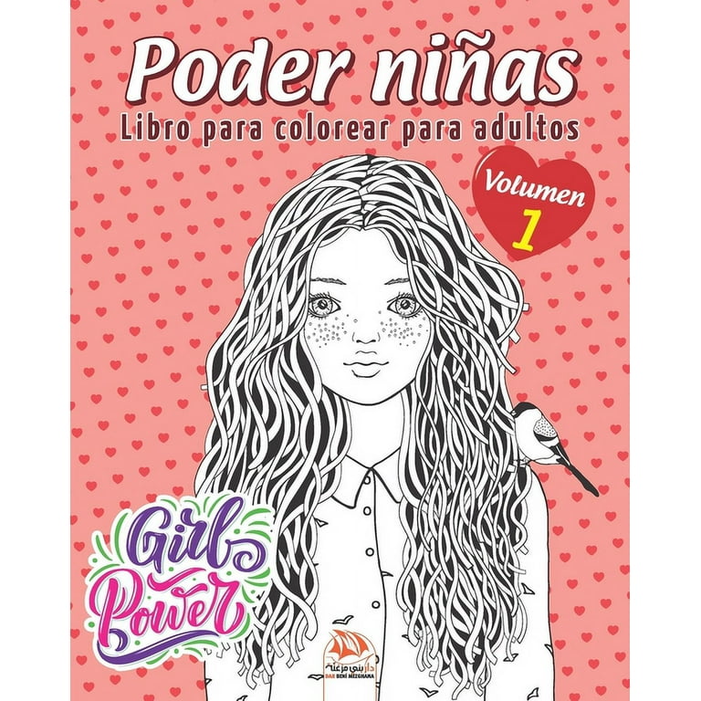 Poder Niñas: Poder niñas - Volumen 1 : Libro para colorear para adultos  (Mandalas) - Antiestrés - 25 dibujos para colorear (Series #1) (Paperback)  