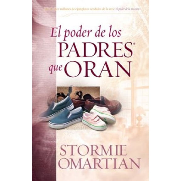 Pre-Owned Poder de Los Padres Que Oran, El: Power of a Praying Parent Paperback