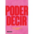 thumbnail image 1 of Poder decir, (Paperback), 1 of 1
