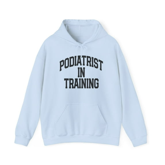 Podiatry Podiatrist Future School Student Hoodie, Gifts, Hooded Sweatshirt