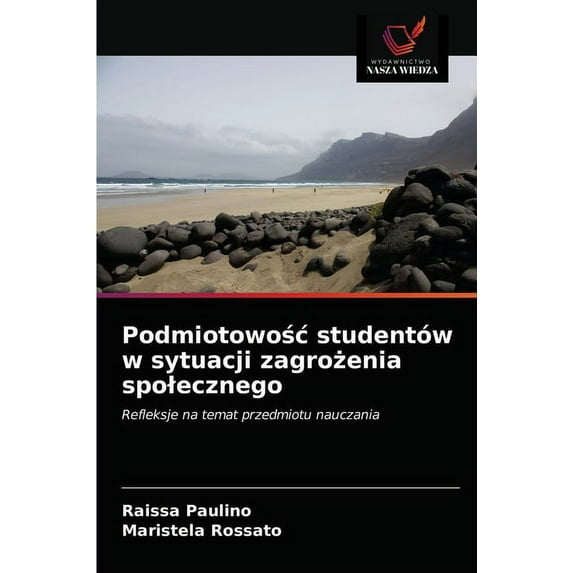 Podmiotowośc studentów w sytuacji zagrożenia spolecznego (Paperback)