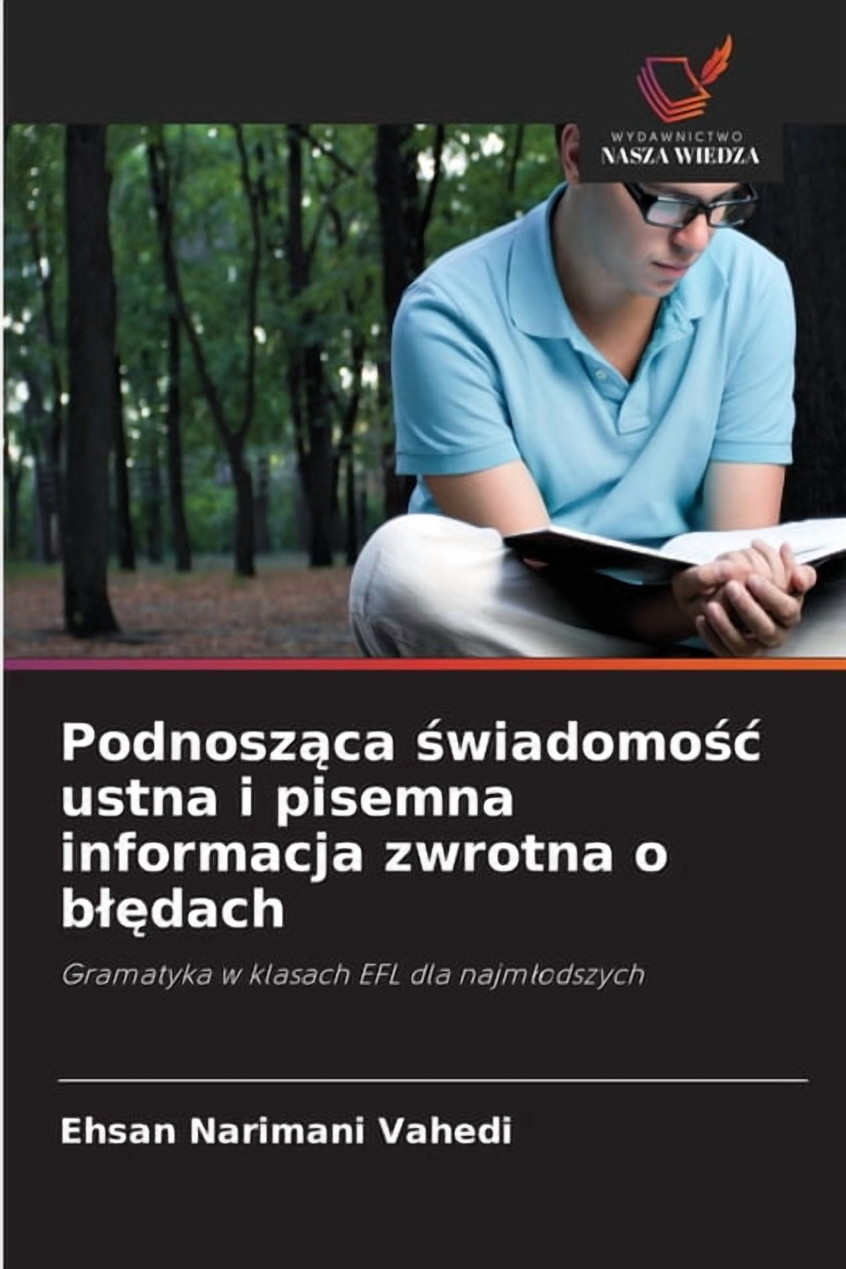 Podnosząca świadomośc ustna i pisemna informacja zwrotna o blędach, (Paperback)