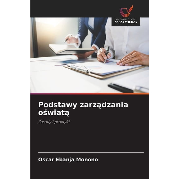 Podstawy zarzdzania owiat, (Paperback)