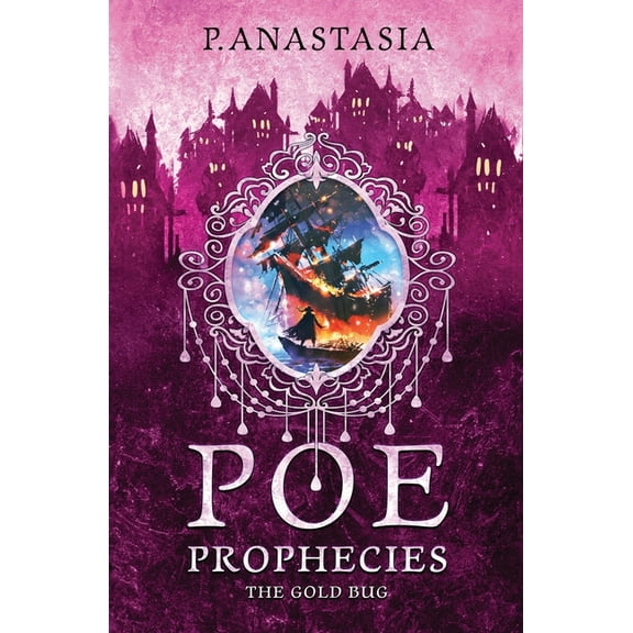 Poe Prophecies POE Prophecies: The Gold Bug, Book 6, (Paperback)