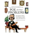 thumbnail image 1 of Pre-Owned Poe for Your Problems: Uncommon Advice from History's Least Likely Self-Help Guru Paperback, 1 of 1