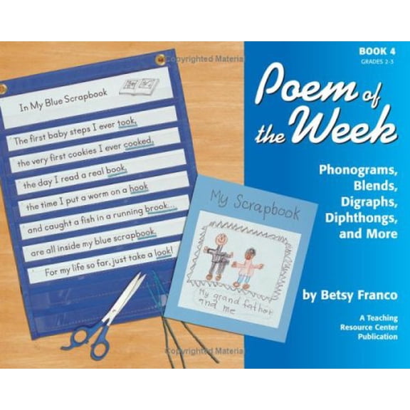 Pre-Owned Poem Of The Week Book 4: Phonograms, Blends, Digraphs, Diphthongs, And More (Paperback) 1567850561 9781567850567