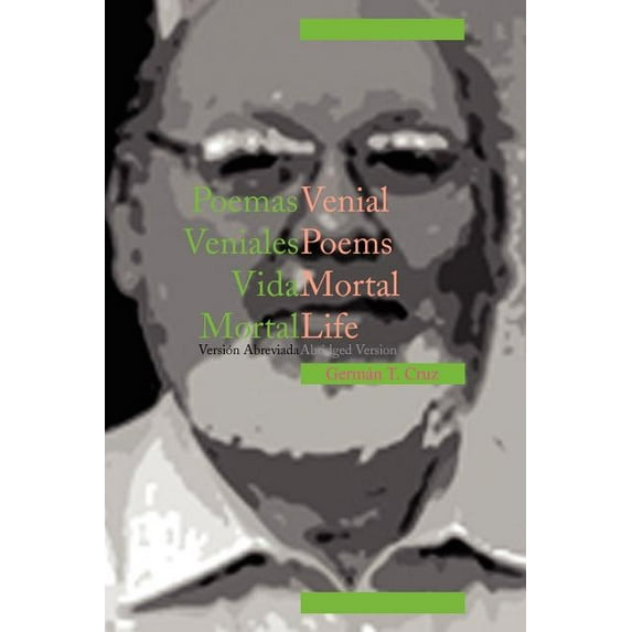 Poemas Veniales/Vida Mortal / Venial Poems/Mortal Life