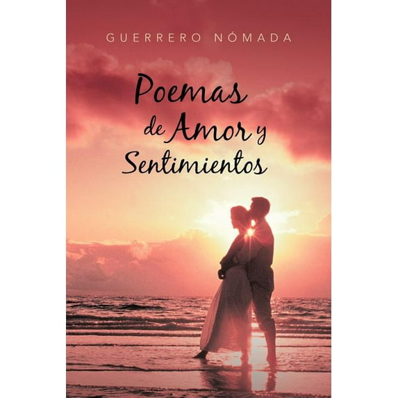 Poemas de Amor y Sentimientos (Paperback)