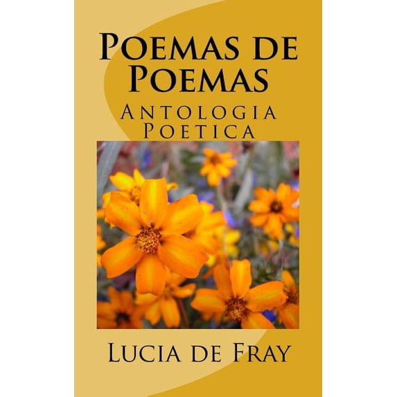 Poemas de Lucia de Fray : Antologia Poetica (Paperback)