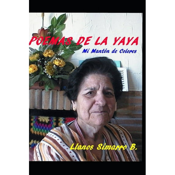 Poemas de la Yaya : Mi Mantón de Colores (Paperback)