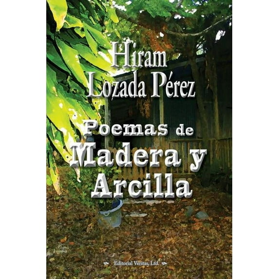 Poemas de madera y arcilla (Paperback)