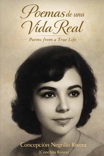 Poemas de una Vida Real: Poems from a True Life, (Paperback)