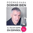 thumbnail image 1 of Poemas para Dormir Bien con el Mejor ASMR en Español, (Paperback), 1 of 1