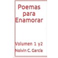 thumbnail image 1 of Poemas para Enamorar: Volumen 1 y2 (Paperback), 1 of 1