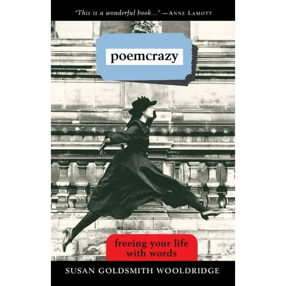 Poemcrazy: Freeing Your Life with Words, (Paperback)