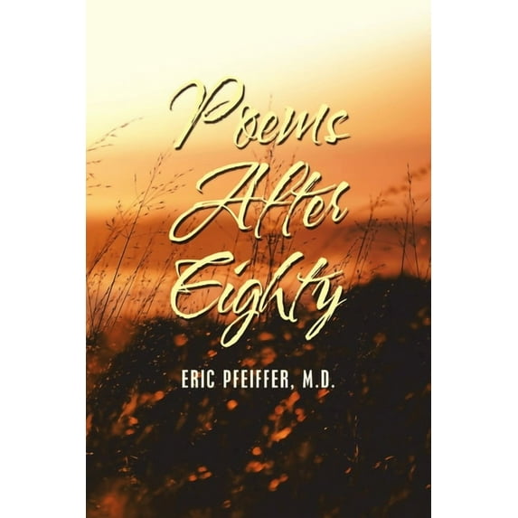Poems After Eighty, (Paperback)