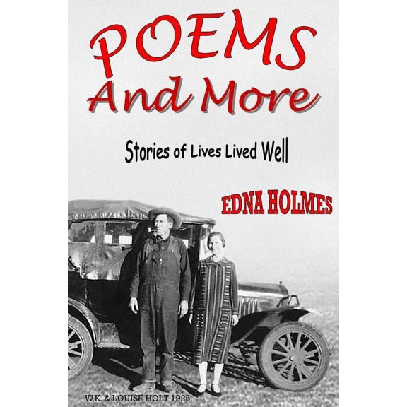 Poems And More: The Stories of Lives Well Lived (Paperback)