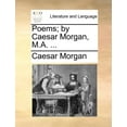 thumbnail image 1 of Poems; By Caesar Morgan, M.A. ... Paperback, 1 of 1