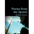 thumbnail image 1 of Poems From the Sprawl: Poetry, (Paperback), 1 of 1