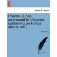 thumbnail image 1 of Poems. (Lines Addressed to Volumes Containing an Hortus Siccus, Etc.). (Paperback), 1 of 1