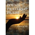 thumbnail image 1 of Poems, Prayers & Praise: Pieces of Me, (Paperback), 1 of 1