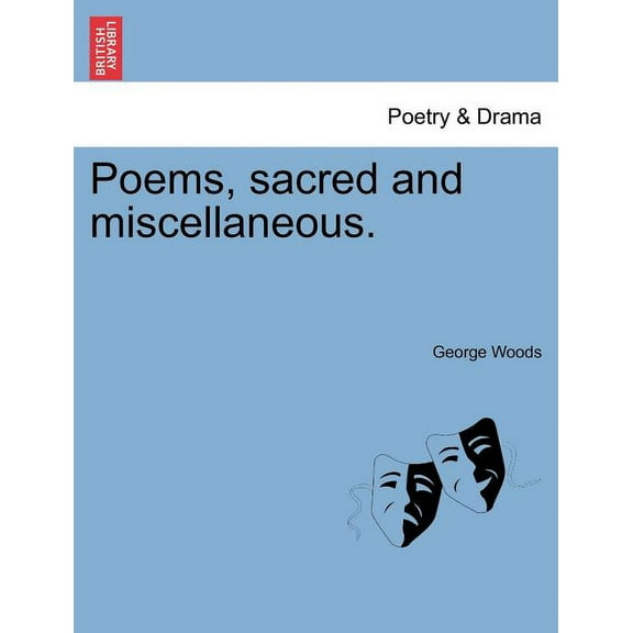 Poems, Sacred and Miscellaneous. (Paperback)
