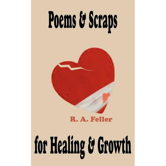 Poems & Scraps for Healing & Growth