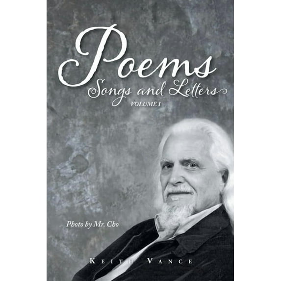 Poems, Songs and Letters: Volume 1, (Paperback)
