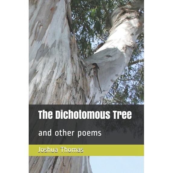 Poems: The Dichotomous Tree (Paperback)