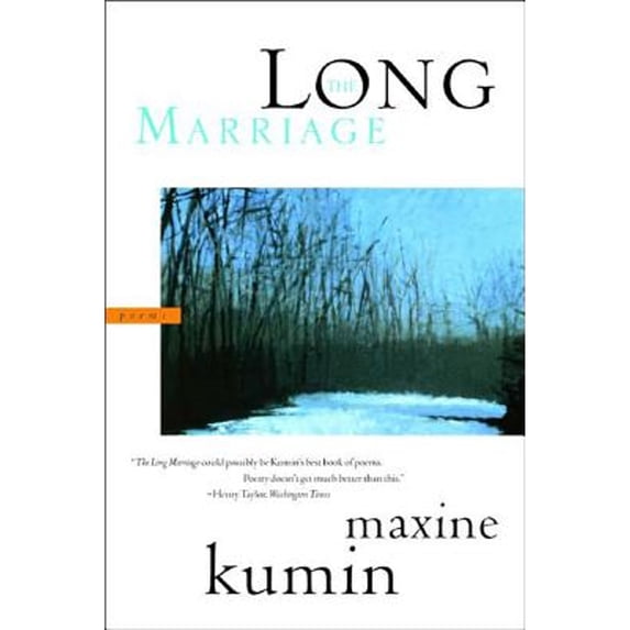 Pre-Owned The Long Marriage: Poems (Paperback) 0393324370 9780393324372