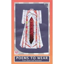 Poems To Wear: From Japan and Australia, (Paperback)