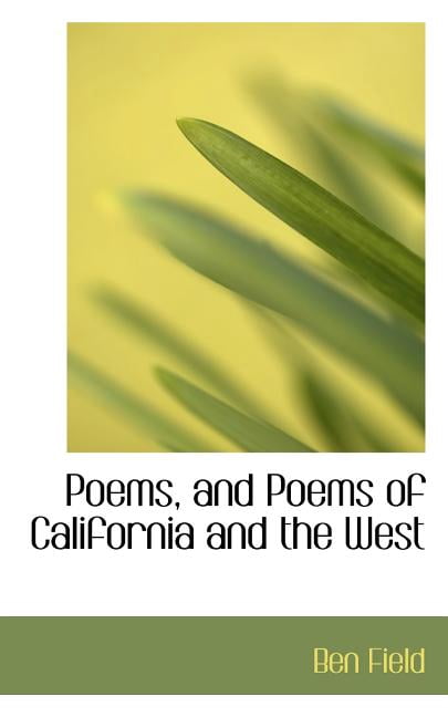 Poems, and Poems of California and the West (Paperback)
