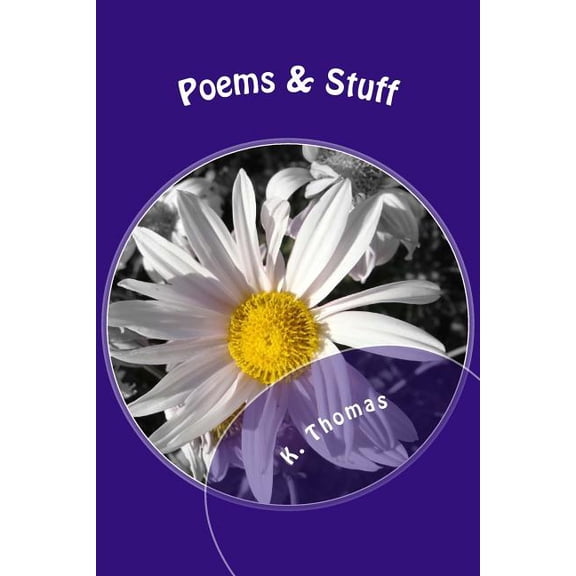 Poems and Stuff: To Love or Not, (Paperback)