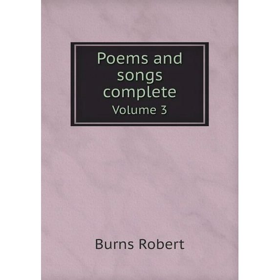 Poems and songs complete Volume 3 (Paperback)