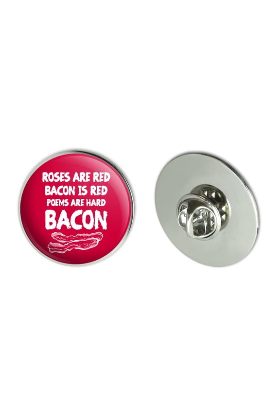 Poems are Hard Bacon Metal 1.1" Tie Tack Hat Lapel Pin Pinback