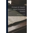thumbnail image 1 of Poems by Mary Ann Hanmer Dodd (Hardcover), 1 of 1