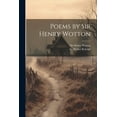 thumbnail image 1 of Poems by Sir Henry Wotton (Paperback), 1 of 1