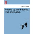 thumbnail image 1 of Poems by Two Friends, Pug and Alpha. (Paperback), 1 of 1