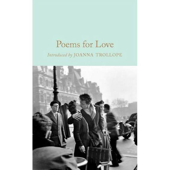 Poems for Love: A New Anthology, (Hardcover)