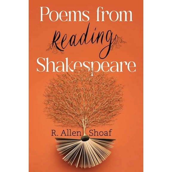 Poems from Reading Shakespeare, (Paperback)