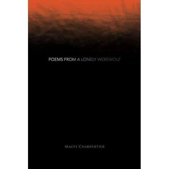 Poems from a Lonely Werewolf