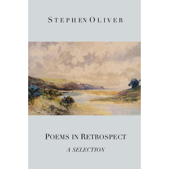 Poems in Retrospect: A Selection, (Paperback)