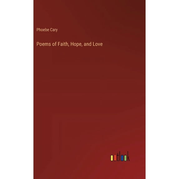 Poems of Faith, Hope, and Love (Hardcover)