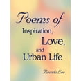 thumbnail image 1 of Poems of Inspiration, Love, and Urban Life (Paperback), 1 of 1