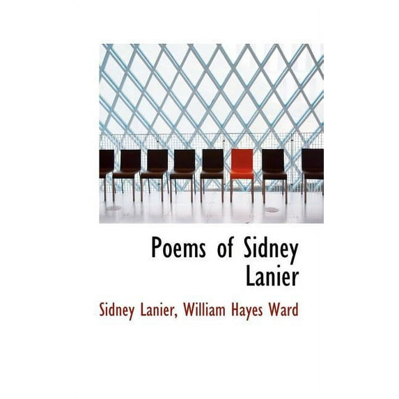 Poems of Sidney Lanier (Paperback)