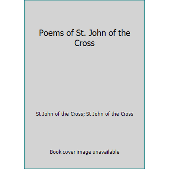Pre-Owned The Poems of St. John of the Cross (English, Spanish and Spanish Edition) (Paperback) 0870611992 9780870611995