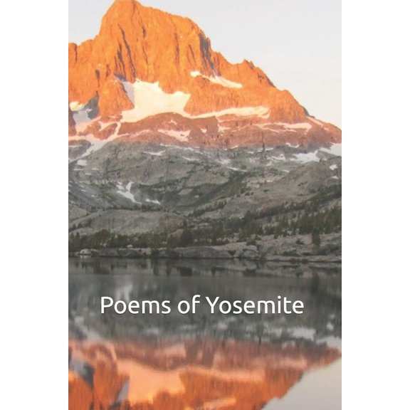 Poems of Yosemite, (Paperback)